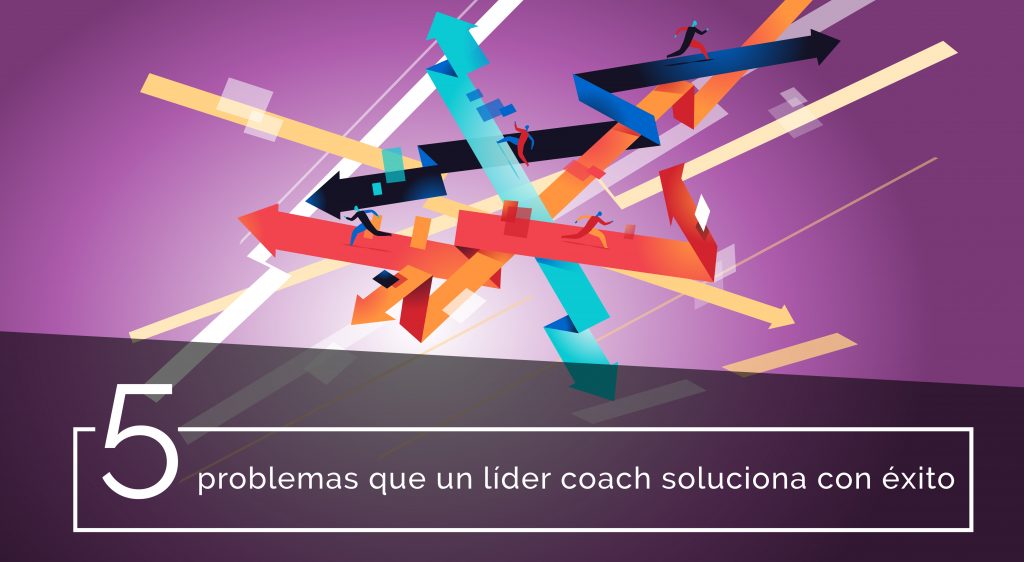 5 Problemas Que Un Coach Soluciona Con éxito Eude Business School