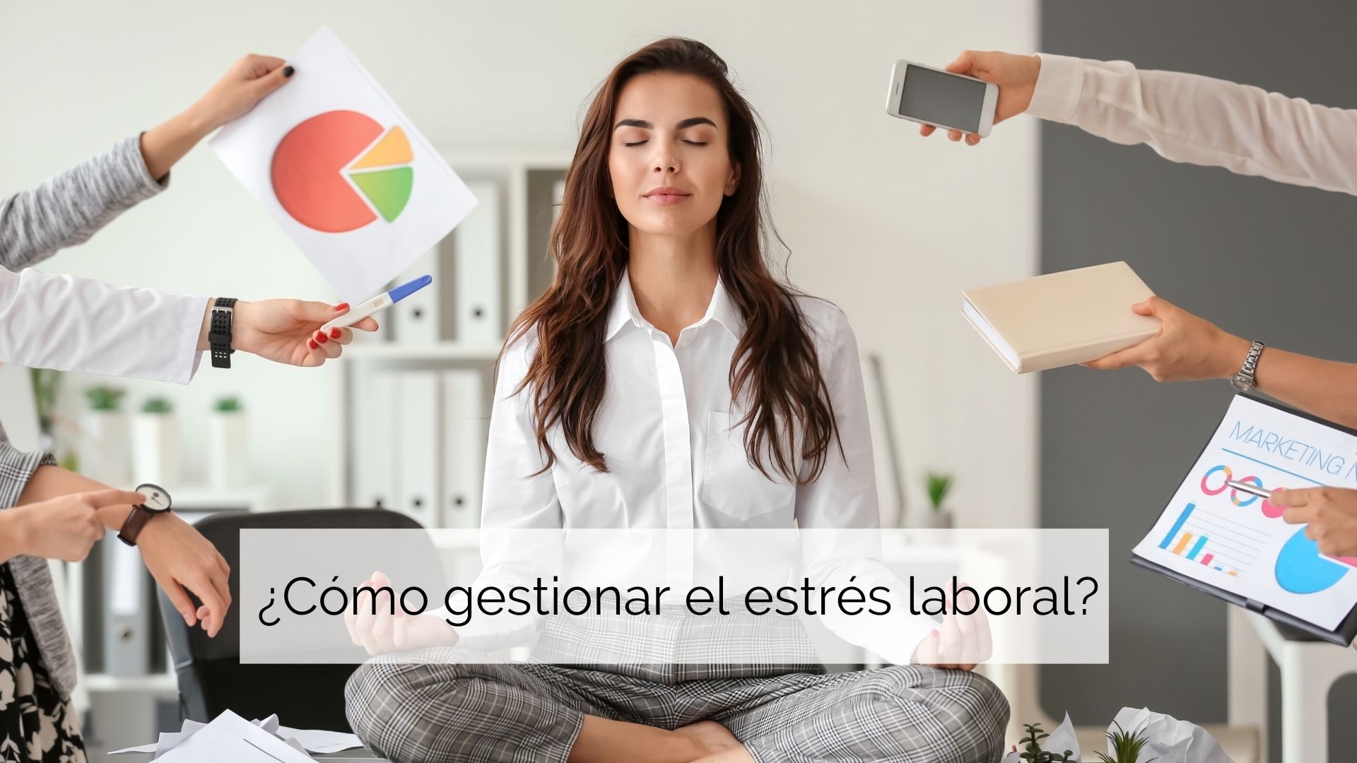 ¿Cómo Gestionar El Estrés Laboral? | EUDE Business School