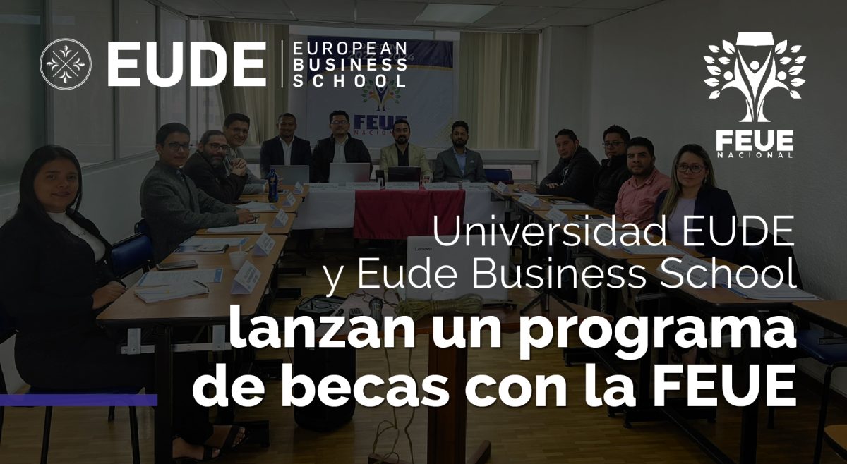 Universidad EUDE lanza un programa de becas con la FEUE